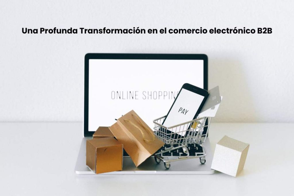 tendencias-transformacion-comercio-electronico-b2b